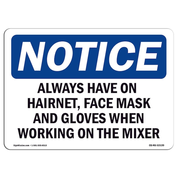 OSHA, Always Have On Hairnet Face Mask & Gloves, 24in X 18in Rigid Plastic, 24" W, 18" H, Landscape